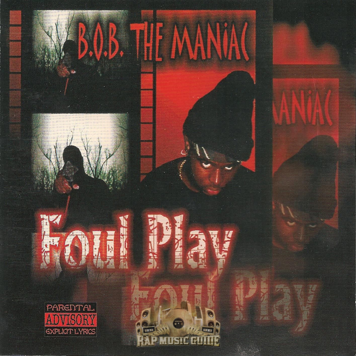 B.O.B. The Maniac - Foul Play: CD | Rap Music Guide